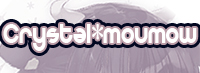 💎Crystal*moumow💎